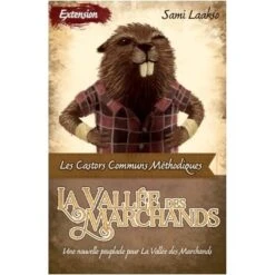 La Vallée Des Marchands – Les Castors Communs Méthodiques